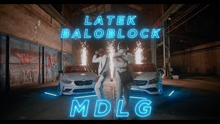 Latek - Mdlg Feat. Baloblock