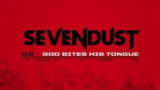 Watch Sevendust God Bites His Tongue video
