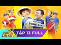 Chạy Đi Chờ Chi| Tập 13 FULL| &quot;Cặp song sinh&quot; Trấn Thành...