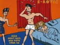E-rotic-//-Max don't have sex with your ex (+LYRICS)