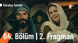 Kuruluş Osman 64. Bölüm 2. Fragmanı Sezon Finali Türkün Davası