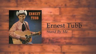 Watch Ernest Tubb Stand By Me video
