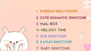 Korean cute ringtone , notification , sound , sms || aesthetic  || part 1 ||flow