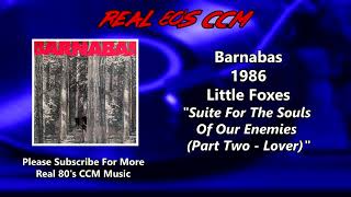 Watch Barnabas Suite For The Souls Of Our Enemies part Ii Lover video