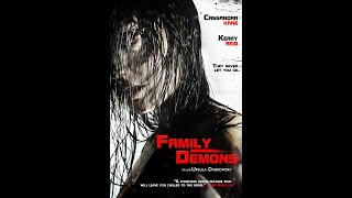 Семейные Демоны (Family Demons) (2009)