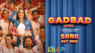 Gadbad Shehnaaz Gill Jyoti Nooran Ikk Kudi New Punjabi 2025 Latest Punjabi Song