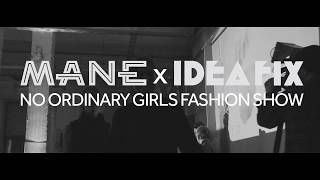 NO ORDINARY GIRLS x FASHION SHOW OFFICIAL VIDEO