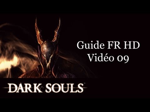 Guide FR HD Dark Souls partie 9 [retour à la zone prologue + boss optionnel]