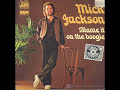 Mick Jackson - Blame it on the boogie