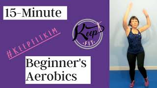 15 Minute Aerobics Workout for beginners