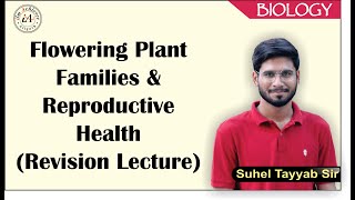 Flowering Plant Families & Reproductive Health (Revision Lecture)