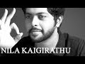Nila Kaikirathu - Sung by Patrick Michael- Tamil cover song | Tamil unplugged