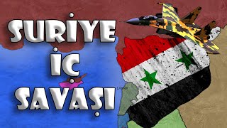 Suriye İç Savaşı - Haritalı ve Basit Anlatım
