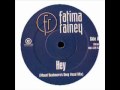 Fatima Rainey - Hey (Mount Rushmore's Deep Vocal Mix)