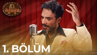 Afara - 1.Bölüm Konuklar Haluk Levent & Tolgahan Sayışman & Yasemin Sakallıoğlu