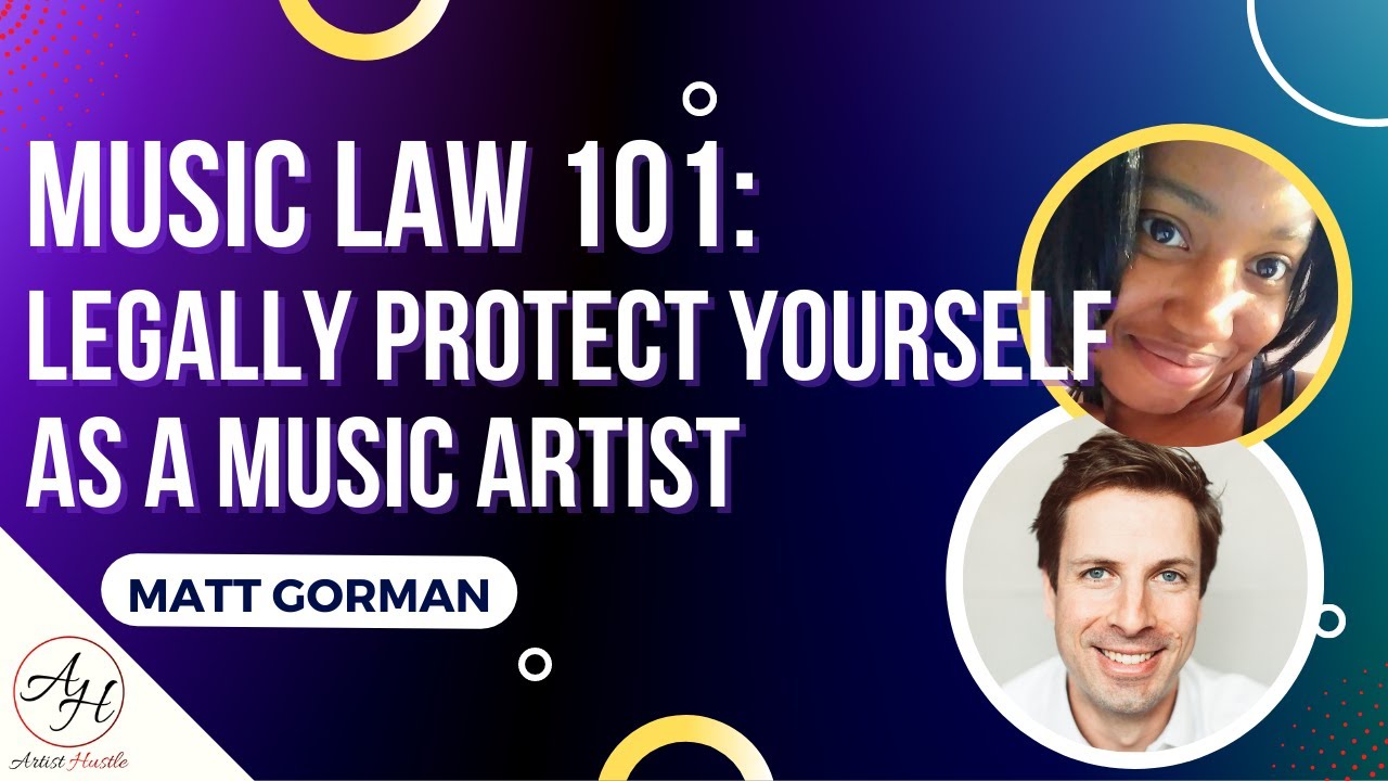 Music Law 101: Copyrights, Publishing, Recording Contracts & More (feat. Matt Gorman)