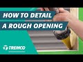 How to Detail a Rough Opening with Dymonic® 100