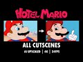 Hotel Mario All Cutscenes │ AI Upscaled │ 4K 24FPS