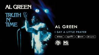 Watch Al Green I Say A Little Prayer video