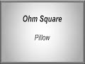 Ohm Square - Pillow