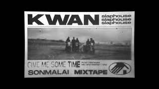 Kwan - Give Me Sometime Official Visualizer