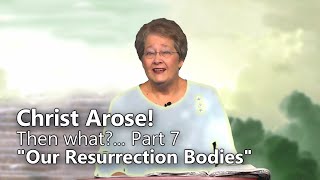 Our Resurrection Bodies