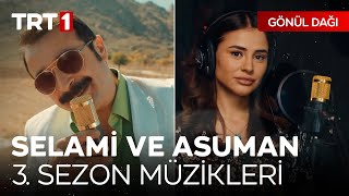 Selami Ferses ve Asuman Kaya - Gönül Dağı 3. Sezon Müzikleri 🎶 @GonulDagiTRT