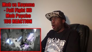 Mob vs Koyama - Full Fight HD Mob Psycho 100 REACTION