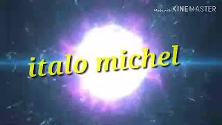 Minha Intro Galera Italo Michel