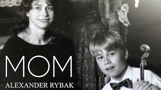 Alexander Rybak - Mom