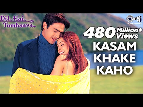 Kasam Khake Kaho - Dil Hai Tumhaara...