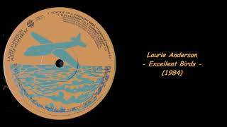 Watch Laurie Anderson Excellent Birds video