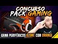 GANA un PACK GAMING OZONE - CONCURSO periféricos ORANGE esports