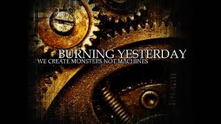 Watch Burning Yesterday Monsters video