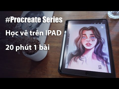 ★ (#00) 20 phút học vẽ Procreate | Tạo cảm hứng khi vẽ trên IPAD #Limzimart