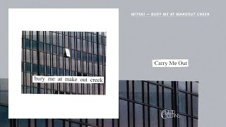 Watch Mitski Carry Me Out video