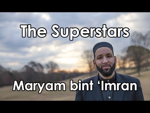 The Greatest Woman (Maryam bint Imran) - Women of Paradise