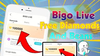 Bigo Live Free Diamonds and Beans ✅ How To Get Bigo Live Diamonds Free ✅ (iOS/An