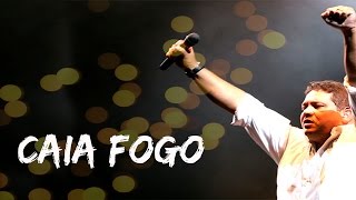Fernandinho - Caia Fogo