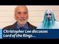 "I couldn't believe what I saw - I wasn't in it!" | Christopher Lee on 'The Return of the King'
