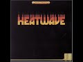 Heatwave - Central Heating