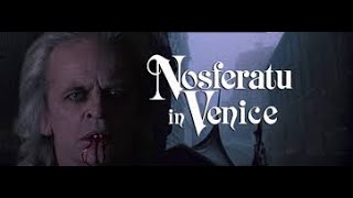 Nosferatu In Venice 1988 Full Movie