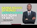 Pastor Tony Kapola:Namna nguvu za Mungu zinavyofanya kazi ndani ya watu