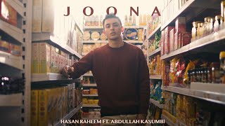 Hasan Raheem - JOONA ft. Abdullah Kasumbi