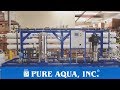 Well Water Reverse Osmosis Equipment Nicaragua 260,000 GPD | www.pureaqua.com Well Water Reverse Osmosis Equipment Nicaragua 260,000 GPD | www.pureaqua.com