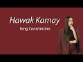 Hawak Kamay Lyrics | Yeng Constantino