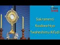 Sakramenti Kubwa Hiyo - (lyrics)