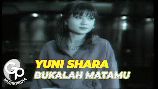 Watch Yuni Shara Bukalah Matamu video