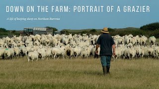 Down on the Farm - Portrait of a Grazier