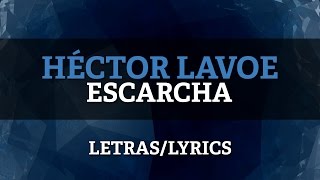 Watch Hector Lavoe Escarcha video